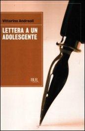 Lettera a un adolescente