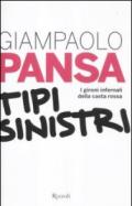 Tipi sinistri. I gironi infernali della casta rossa