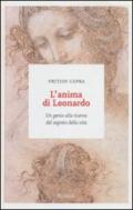L'anima di Leonardo: Un genio alla ricerca del segreto della vita