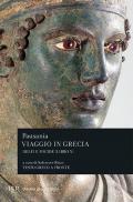 Viaggio in Grecia. Guida antiquaria e artistica. Testo greco a fronte. Vol. 10: Delfi e Focide.