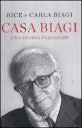 Casa Biagi. Una storia familiare