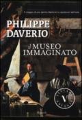 Museo immaginato. Ediz. illustrata (Il)