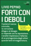 Forti con i deboli