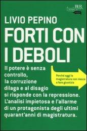 Forti con i deboli