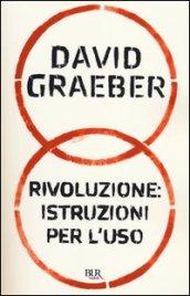 Rivoluzione: istruzioni per l'uso