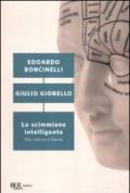 Lo scimmione intelligente. Dio, natura e libertà