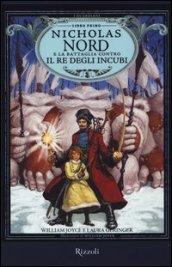 Nicholas Nord e la battaglia contro il re degli incubi. I Guardiani. 1.