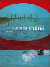 La cavalla storna