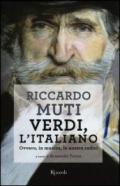 Verdi, l'italiano. Ovvero, in musica, le nostre radici