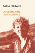 La seduzione dell'altrove