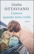 L'amore quando tutto crolla