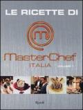 Le ricette di MasterChef Italia vol.1