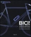 Bici! Le marche, i modelli e i design più prestigiosi della storia del ciclismo