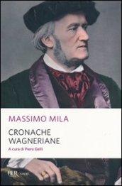 Cronache wagneriane