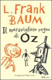 Il meraviglioso regno di Oz. Ediz. integrale