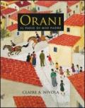 Orani. Il paese di mio padre. Ediz. illustrata