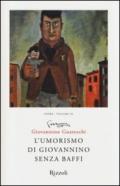 L'umorismo di Giovannino senza baffi. Opere. 3.