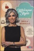 Welcome style. Regole e consigli per rinnovare la casa a costo zero