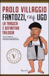 Fantozzi, Rag. Ugo. La tragica e definitiva trilogia