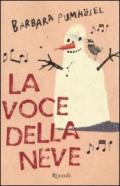 La voce della neve