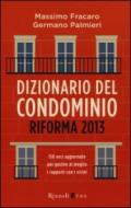 Dizionario del condominio. Riforma 2013