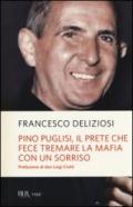 Pino Puglisi, il prete che fece tremare la mafia con un sorriso