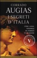 I segreti d'Italia (VINTAGE): Storie, luoghi, personaggi nel romanzo di una nazione