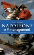 Napoleone e il management. Lezioni di pianificazione, esecuzione e leadership