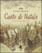 Canto di Natale. Ediz. illustrata