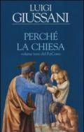 Perché la Chiesa. Volume terzo del PerCorso