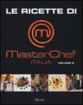Le ricette di MasterChef Italia. 2.