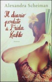 Il diario perduto di Frida Kahlo