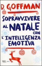 Sopravvivere al Natale con intelligenza emotiva