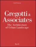 Gregotti & Associates. The architecture of urban landsacape