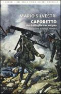 Caporetto. Una battaglia e un enigma