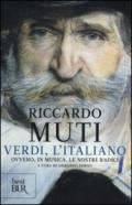 Verdi, l'italiano: Ovvero, in musica, le nostre radici