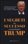 I segreti del successo secondo Donald J. Trump