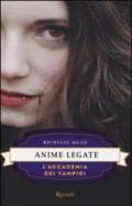 Anime legate. L'accademia dei vampiri