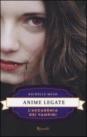 Anime legate. L'accademia dei vampiri