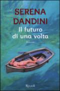 Il futuro di una volta