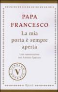 La mia porta è sempre aperta (VINTAGE): Una conversazione con Antonio Spadaro