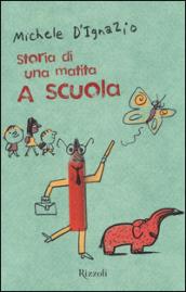 A scuola. Storia di una matita