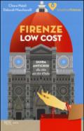 Firenze low cost. Guida anticrisi alla città più chic d'Italia