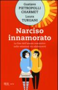 Narciso innamorato. La fine dell'amore romantico nelle relazioni tra adolescenti