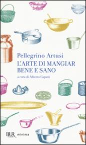 L'arte di mangiar bene e sano