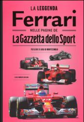 La leggenda Ferrari nelle pagine de «La Gazzetta dello Sport»