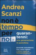 Non è tempo per noi. Quarantenni: una generazione in panchina