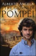 I tre giorni di Pompei