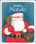 Babbo Natale. Ediz. illustrata