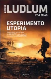 Esperimento Utopia (Serie Covert-One Vol. 10)